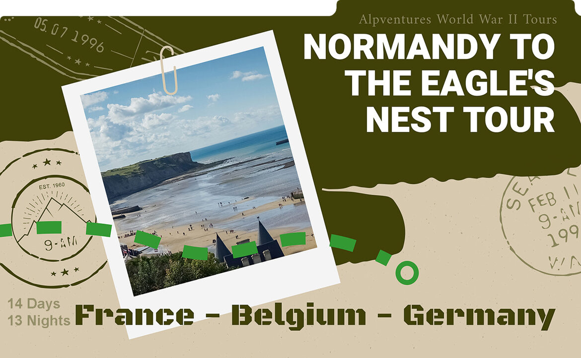 Normandy to the Eagle's Nest Tour