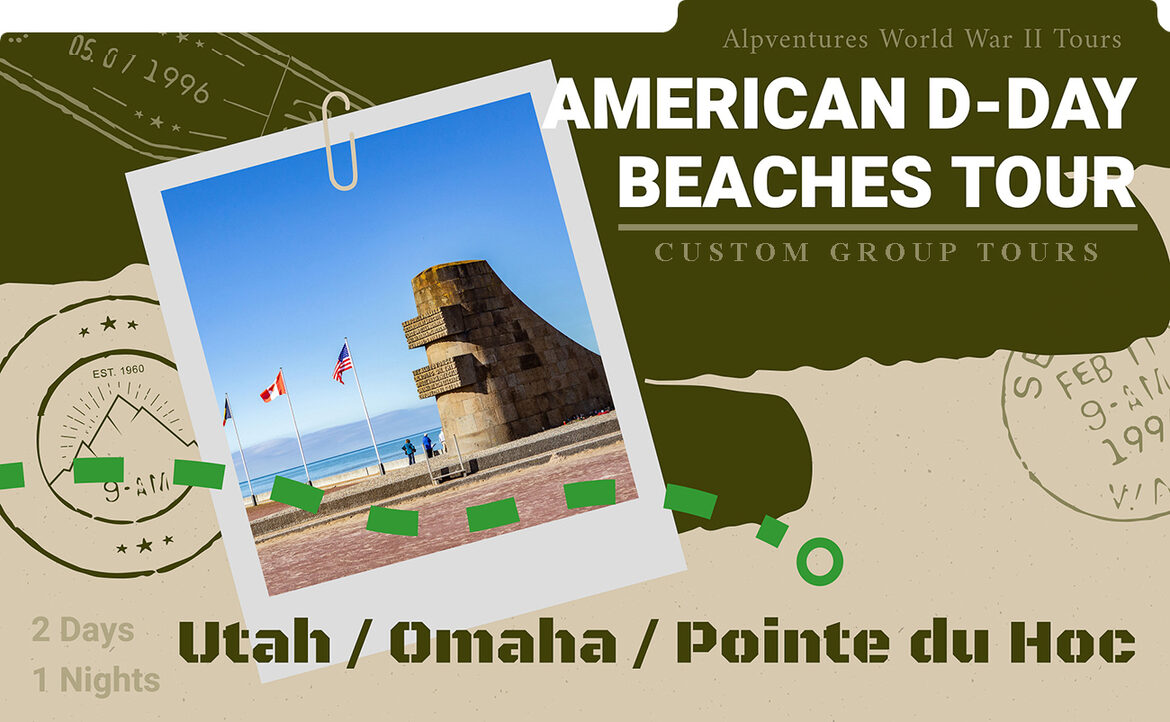 American D-Day Beaches Tour