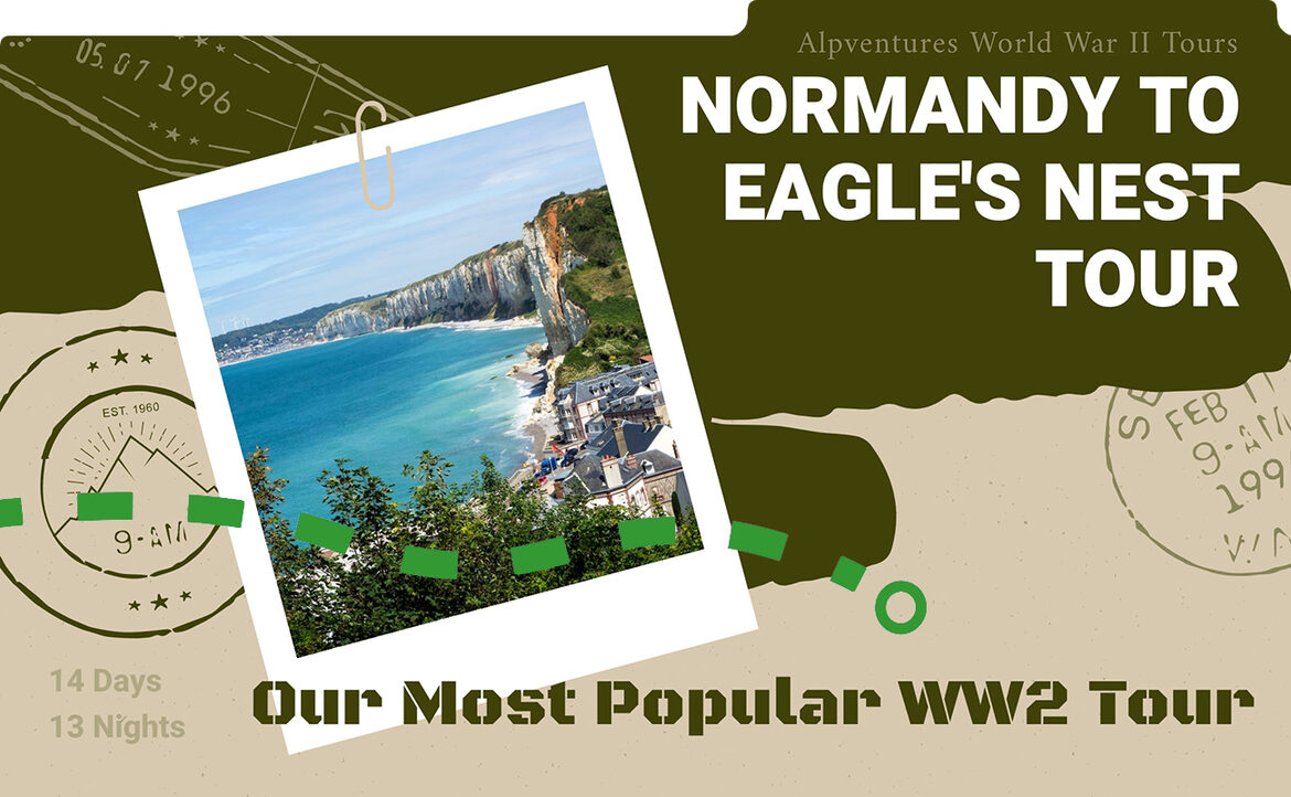 Normandy to the Eagles Nest Tour
